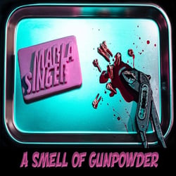 A Smell Of Gunpowder - édition colorée