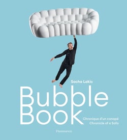 Bubble Book : Chronique d'un canapé / Chronicle of a Sofa