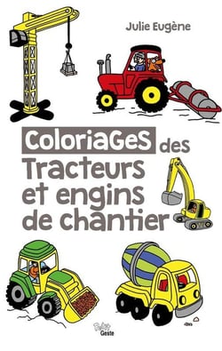 Coloriages des tracteurs et engins de chantier (ne)