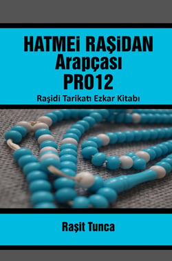HATMEi RASiDAN PRO12 ARAPÇA : Günlük Okuncak Dualar Zikirler Salavatlar Sureler ve Evrad