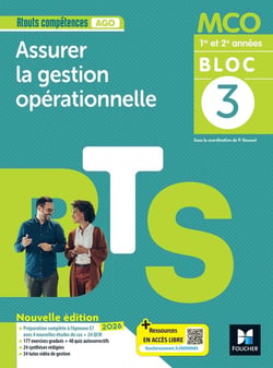 Bloc 3 : Assurer la gestion opérationnelle - BTS MCO, 1re et 2e années - Livre élève (édition 2026)