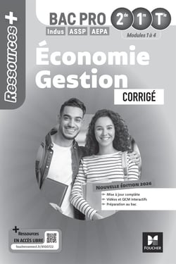 Ressources + : Économie-Gestion - 2de, 1re, Terminale Bac Pro - Corrigé (édition 2026)