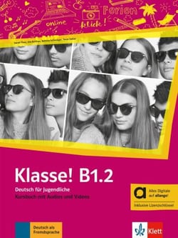 Klasse! : Allemand : B1.2 - Livre de l'élève + audios + videos hybride