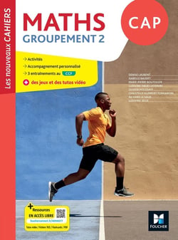Les nouveaux cahiers : Maths - CAP Groupement 2 - Livre élève (édition 2026)