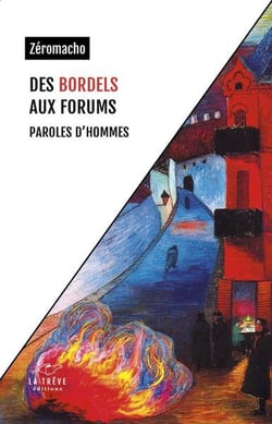 Des bordels aux forums : Paroles d'hommes