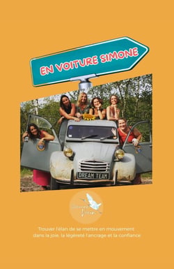 En Voiture Simone ! : Trouvez l'élan de vous mettre en mouvement