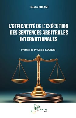 L'efficacité de l'exécution des sentences arbitrales internationales