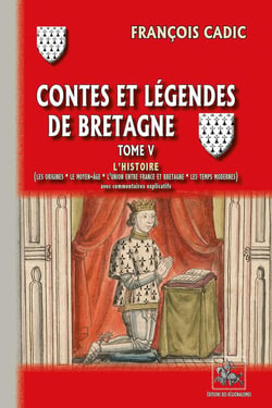 Contes et légendes de Bretagne Tome 5 : L'histoire