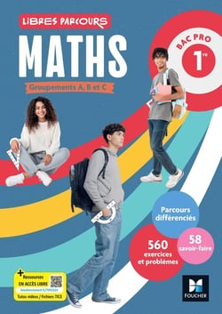 Libres parcours : Maths - 1re Bac Pro, Groupements A B C - Livre élève (édition 2026)