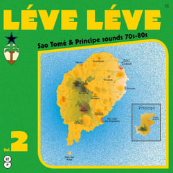 Léve Léve Vol. 2: Sao Tomé & Principe Sounds 70s-80s
