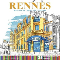 Rennes - Ma ville de toutes les couleurs