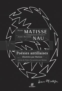 Poésies antillaises. Suivi de Notes d'un peintre par Matisse
