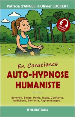 Auto-hypnose humaniste : En conscience