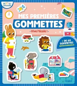 Mes premières gommettes - Vive l'école !