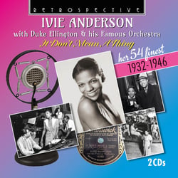 Ivie Anderson with Duke Ellington & his Famous Orchestra: It Don't Mean A Thing