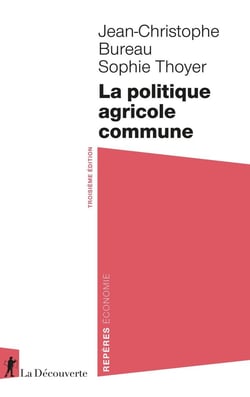 La politique agricole commune (3e édition)