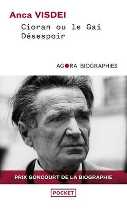 Cioran ou le Gai Désespoir