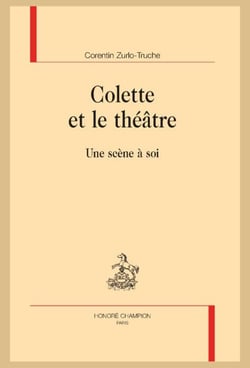 Colette et le théâtre : Une scène à soi