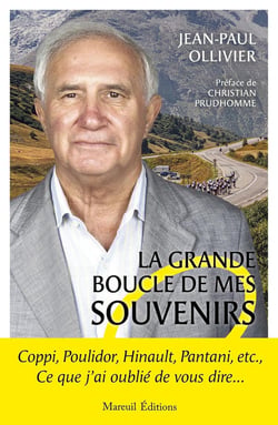 La grande boucle de mes souvenirs : J'ai oublié de vous dire...