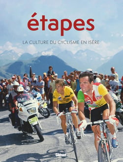 Étapes : La culture du cyclisme en Isère