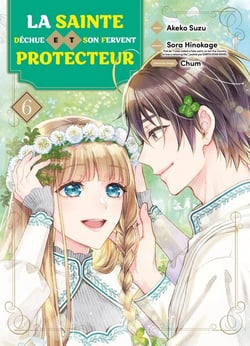 La sainte déchue et son fervent protecteur Tome 6