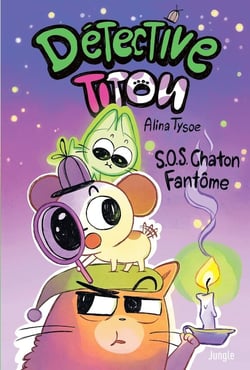 Détective Titou Tome 2 : S.O.S. Chaton Fantôme