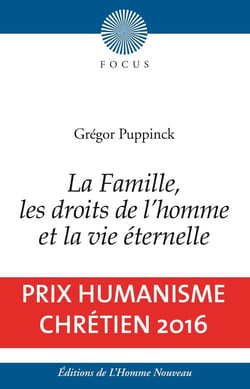 La Famille, les droits de l'homme et la vie éternelle