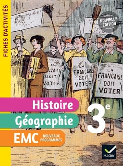 Fiches d'activités Histoire-Géographie-EMC - 3e - Cahier élève (édition 2026)