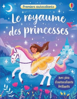 Le royaume des princesses - Premiers autocollants - dès 3 ans