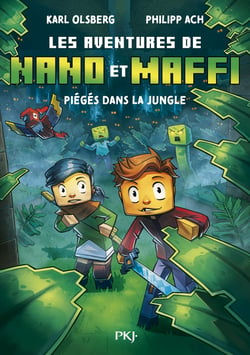 Les aventures de Nano et Maffi Tome 3 : Piégés dans la jungle