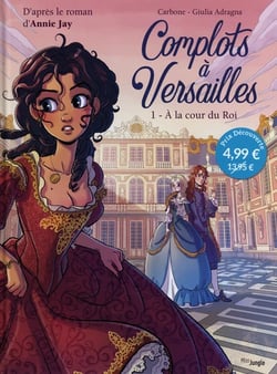 Complots à Versailles Tome 1
