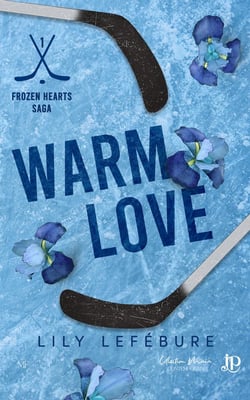 Frozen Hearts Tome 1 : Warm love