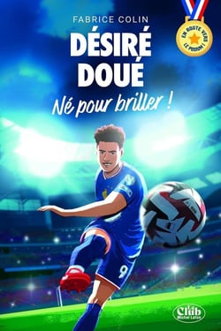 En route vers le podium ! : Désiré Doué : Né pour briller !
