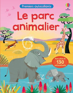 Le parc animalier - Premiers autocollants - dès 3 ans