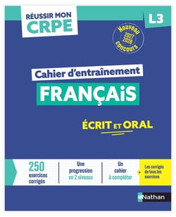 Réussir mon CRPE : Français - L3 - Cahier d'entraînement (édition 2027/2028)