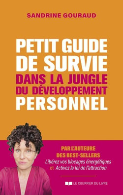 Petit guide de survie dans la jungle du développement personnel
