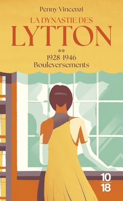 La Dynastie des Lytton Tome 2 : 1928-1946, bouleversements