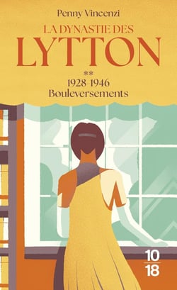 La Dynastie des Lytton Tome 2 : 1928-1946, bouleversements