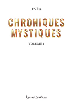 Chroniques mystiques Tome 1