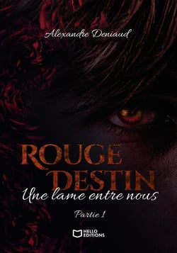 Une lame entre nous Tome 1 : Rouge Destin
