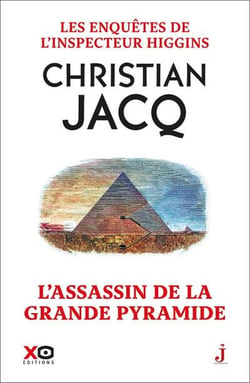 Les enquêtes de l'inspecteur Higgins Tome 61 : L'assassin de la Grande Pyramide
