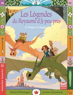 Les légendes du Royaume d'à-peu-près Tome 3 : Dragon en danger