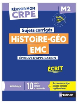 Réussir mon CRPE : Histoire-Géo, EMC - M2 - Épreuve d'application - Écrit (édition 2027)