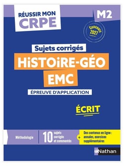 Réussir mon CRPE : Histoire-Géo, EMC - M2 - Épreuve d'application - Écrit (édition 2027)