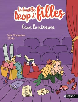 La famille trop d'filles : Cara la rêveuse