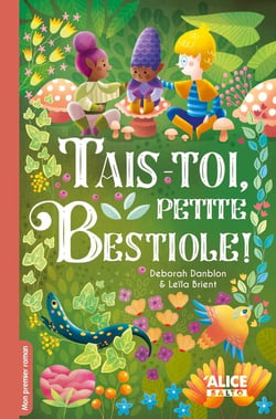 Tais-toi, petite bestiole !