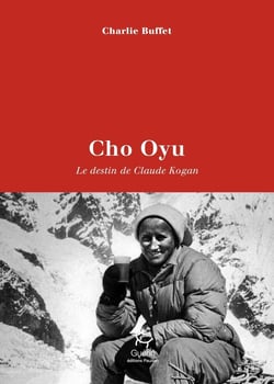 Cho Oyu - Le destin de Claude Kogan