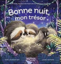 BBonne nuit, mon trésor : Petit rituel du coucher pour une nuit douce et paisible