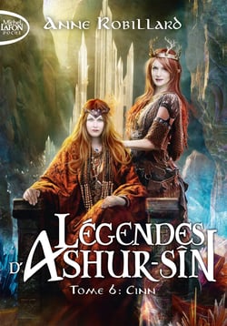 Légendes d'Ashur-Sîn - Tome 6 : Cinn