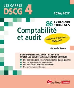 DSCG 4 : 86 exercices corrigés - Comptabilité et audit - Nouveau programme 2026/2027 (10e édition)